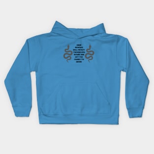 Your nemeses will defeat themselves before you get the chance to swing Kids Hoodie